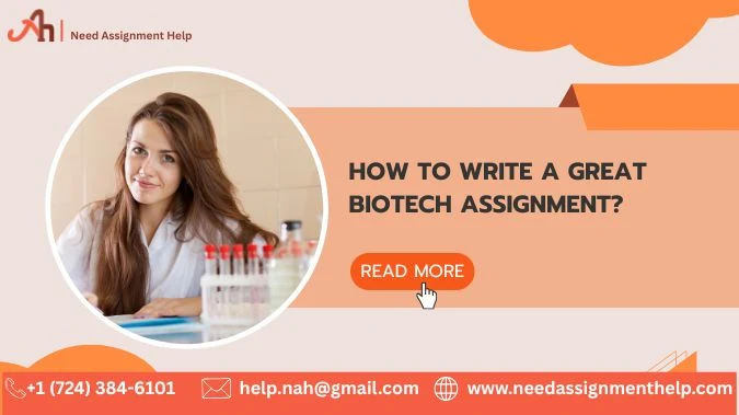 How to Write a Great Biotech Assignment?